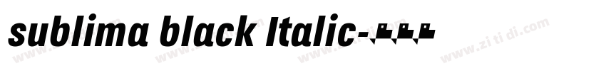 sublima black Italic字体转换